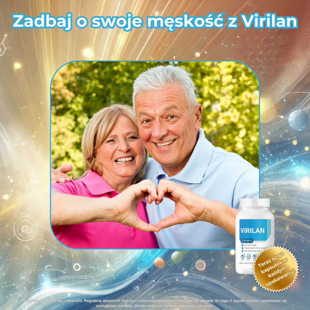 Virilan – wsparcie w poprawie męskiej energii i zdrowia